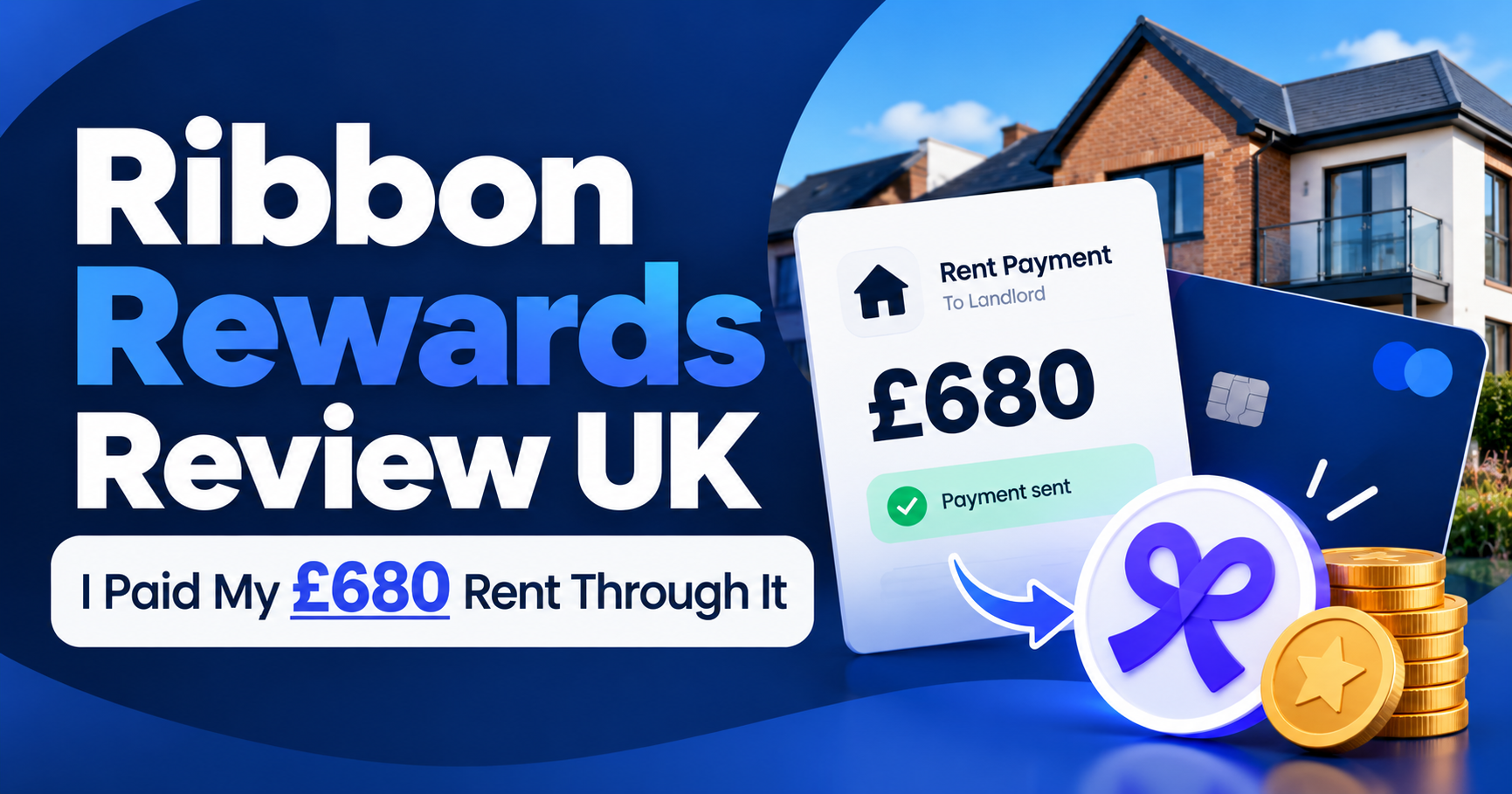 Ribbon Rewards review UK showing a £680 rent payment and rewards